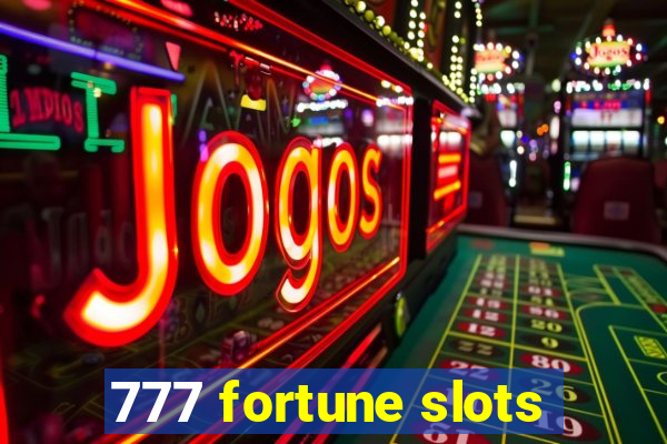 777 fortune slots